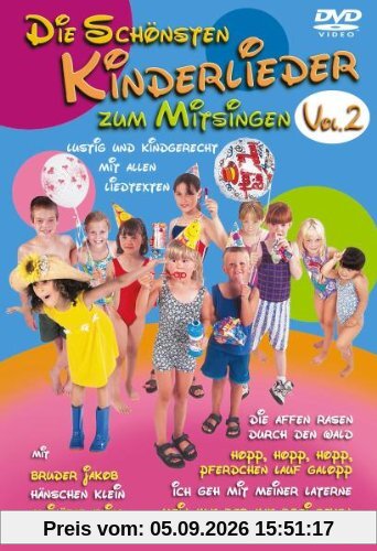 Die schönsten Kinderlieder zum Mitsingen Vol. 2