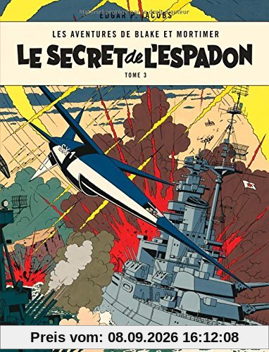 Les aventures de Blake et Mortimer. Vol. 3. Le secret de l'Espadon. Vol. 3. SX1 contre-attaque