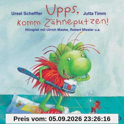 Upps,Komm Zähneputzen!