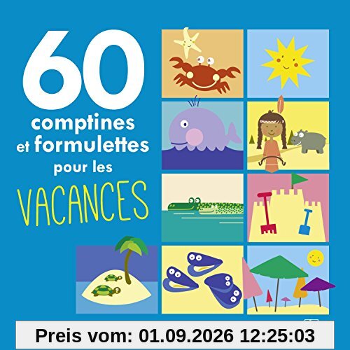 60 Comptines et Formulettes pour les Vacances