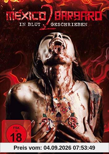 Mexico Barbaro 2 - In Blut geschrieben