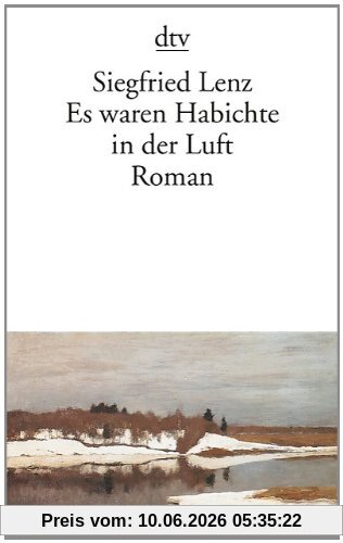 Es waren Habichte in der Luft: Roman