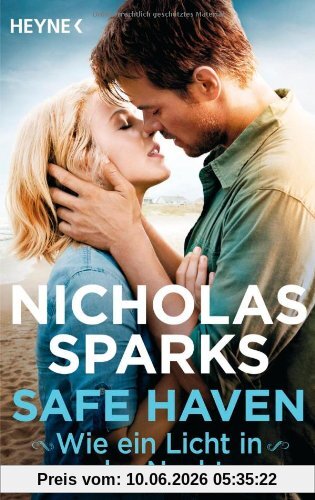 Safe Haven - Wie ein Licht in der Nacht: Roman