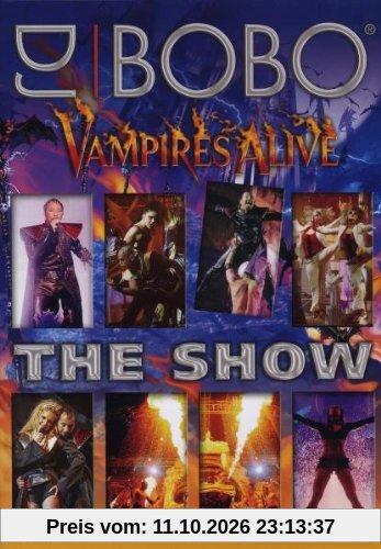 DJ Bobo - Vampires Alive/The Show (+ CD) [2 DVDs]
