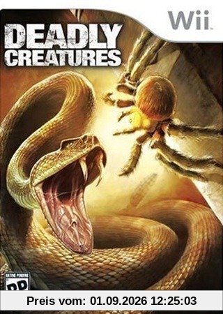 Deadly creatures