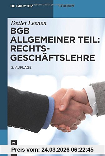 Bgb Allgemeiner Teil: Rechtsgeschäftslehre (De Gruyter Studium)