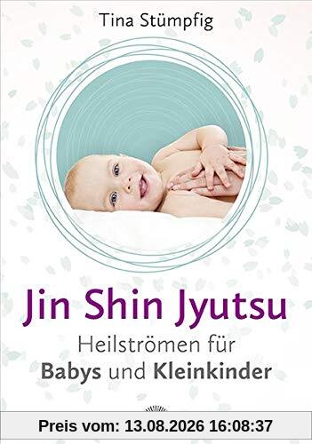 Jin Shin Jyutsu - Heilströmen für Babys und Kleinkinder