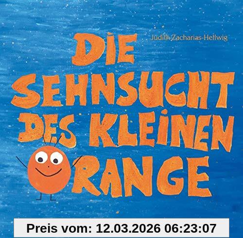 Judith Zacharias-Hellwig Die Sehnsucht Des Kleinen Orange, Was Kinder Brauchen, Wenn Eltern Sich Trennen