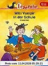 Leserabe. Willi Vampir in der Schule. 1. Lesestufe, ab 1. Klasse (Leserabe - 1. Lesestufe)