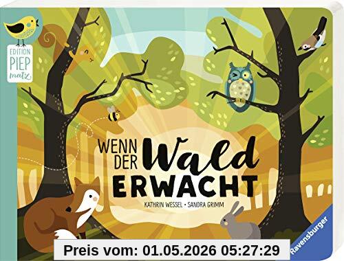 Wenn der Wald erwacht (Edition Piepmatz)