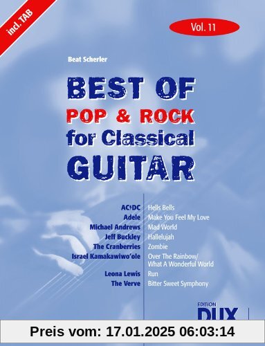 Best Of Pop & Rock for Classical Guitar Vol. 11: Inklusive TAB , Noten, Text und Harmonien