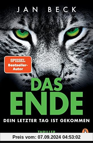 DAS ENDE – Dein letzter Tag ist gekommen: Thriller. Der neue rasante Pageturner des SPIEGEL-Bestseller-Autors (Björk und