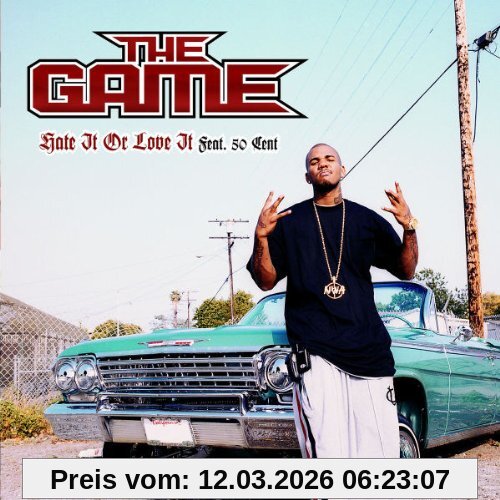 The Game feat. 50 Cent Hate It Or Love It