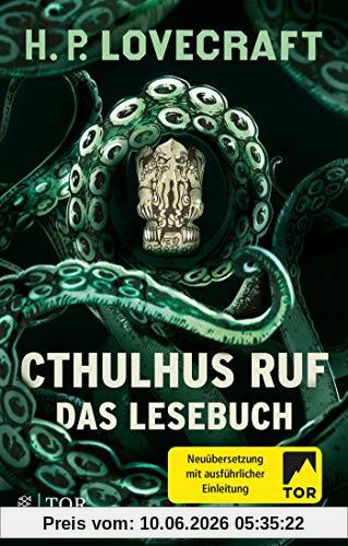 Cthulhus Ruf. Das Lesebuch