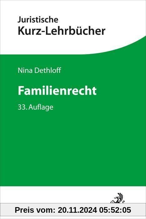 Familienrecht: Ein Studienbuch (Kurzlehrbücher für das Juristische Studium)