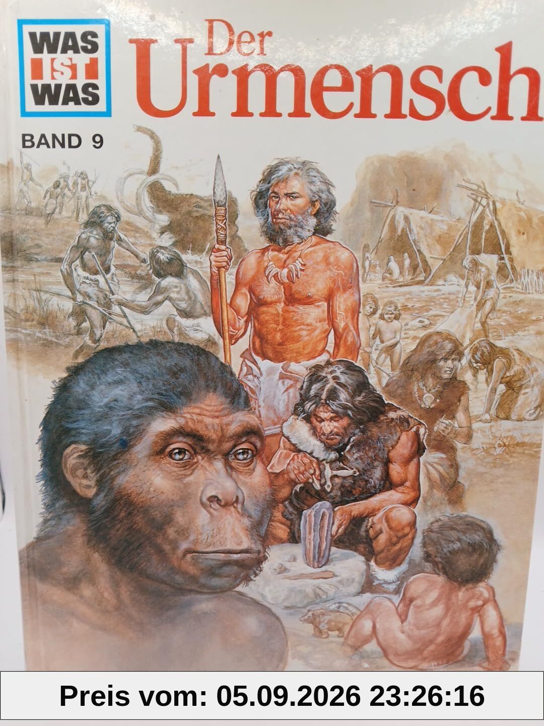 Was ist Was. Der Urmensch