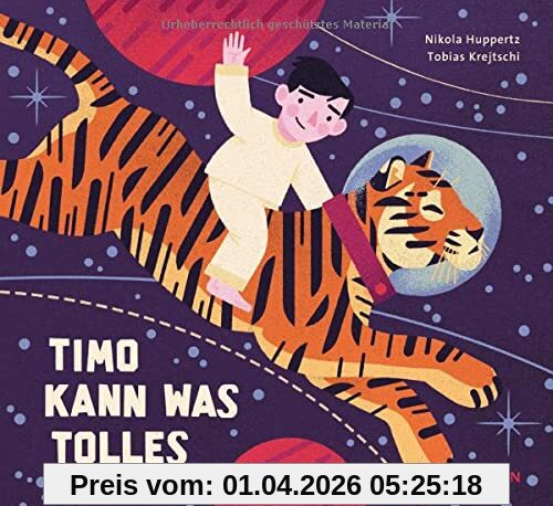 Timo kann was Tolles: Bilderbuch