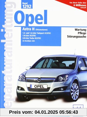 Opel Astra H: Wartung, Pflege, Störungssuche