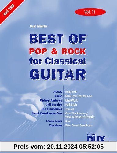 Best Of Pop & Rock for Classical Guitar Vol. 11: Inklusive TAB , Noten, Text und Harmonien