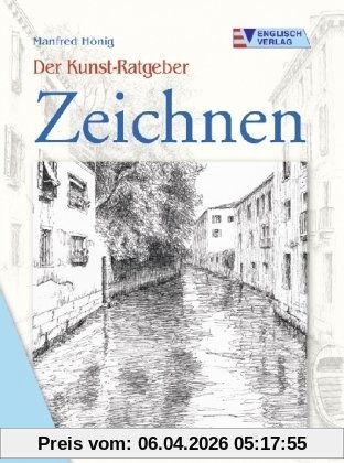 Der Kunst-Ratgeber. Zeichnen