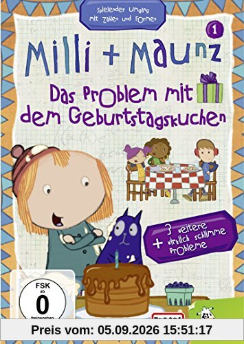 Milli + Maunz - 01/das Problem mit dem Geburtstagskuchen