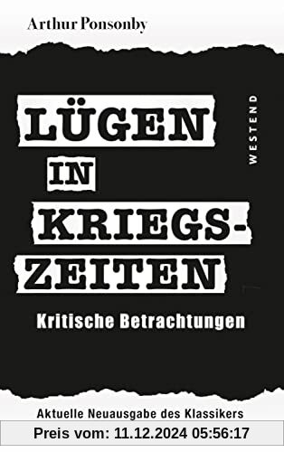 Lügen in Kriegszeiten: Kritische Betrachtungen