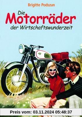 Die Motorräder der Wirtschaftswunderzeit