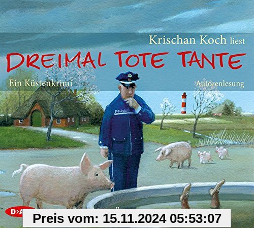 Dreimal Tote Tante. Ein Küstenkrimi: Ungekürzte Autorenlesung (5 CDs)