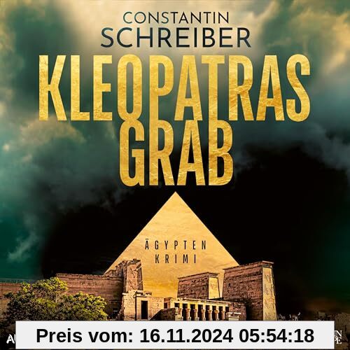 Kleopatras Grab: Ägypten-Krimi (Theodora Costanda ermittelt)