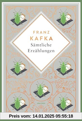 Kafka - Sämtliche Erzählungen. Schmuckausgabe mit Kupferprägung: Die Verwandlung, das Urteil, In der Strafkolonie und 75