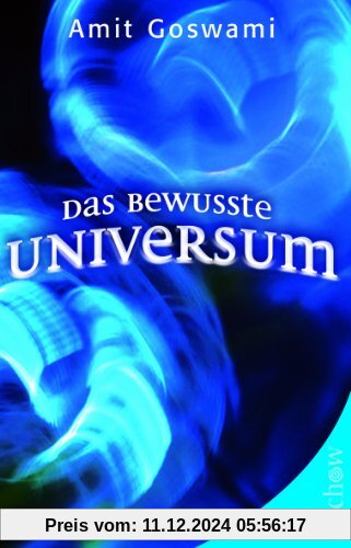 Das bewusste Universum