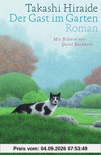 Der Gast im Garten: Roman