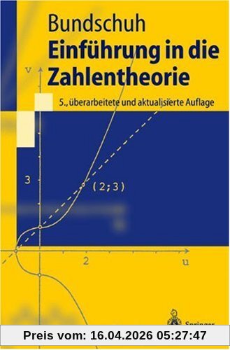 Einführung in die Zahlentheorie (Springer-Lehrbuch)
