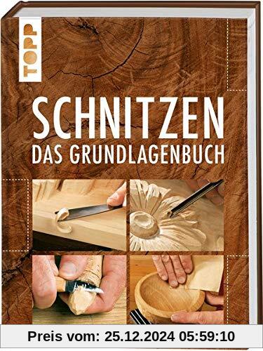 Schnitzen: Das Grundlagenbuch. Mit Online-Tutorialvideos