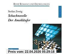 Schachnovelle / Der Amokläufer. 4 CDs.