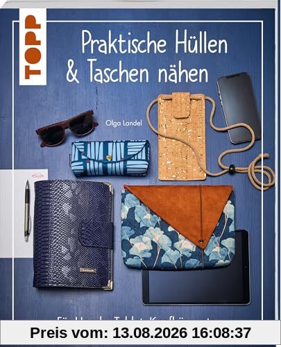 Praktische Hüllen und Taschen nähen: Für Handy, Tablet, Kopfhörer etc.