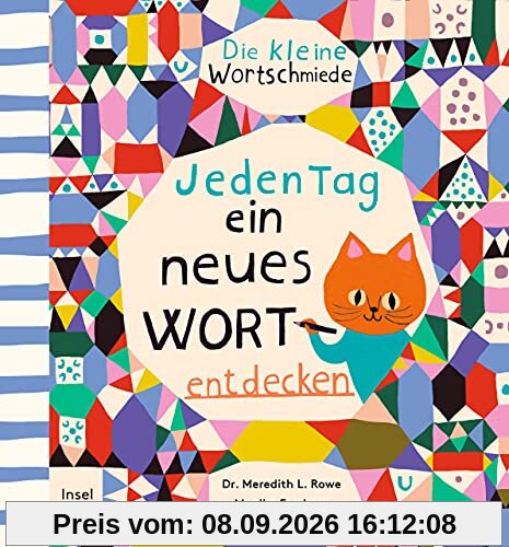 Die kleine Wortschmiede: Jeden Tag ein neues Wort entdecken
