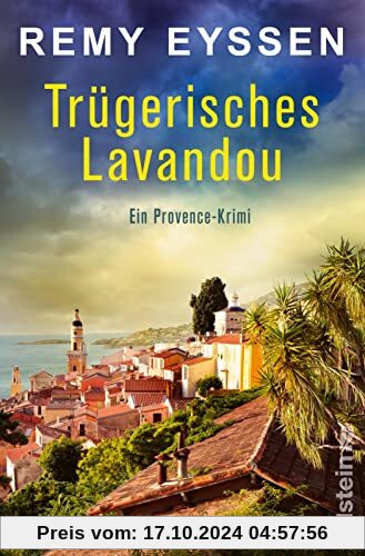 Trügerisches Lavandou: Ein Provence-Krimi | Die Bestseller-Reihe aus Südfrankreich | Der spannende Urlaubskrimi für Fans