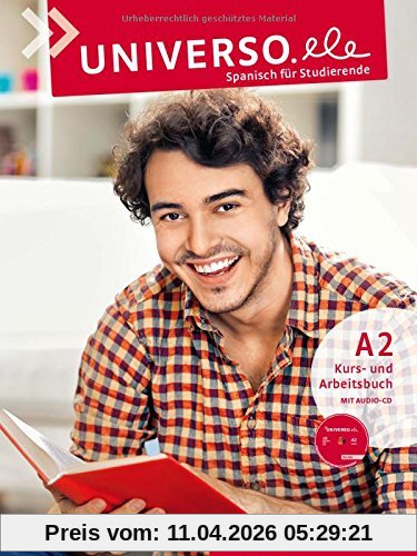 Universo.ele A2: Spanisch für Studierende / Kursbuch + Arbeitsbuch + 1 Audio-CD