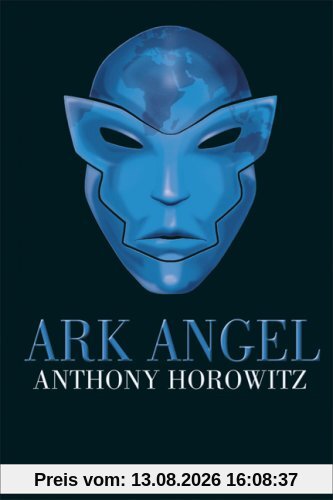 Ark Angel (Alex Rider, Band 6)