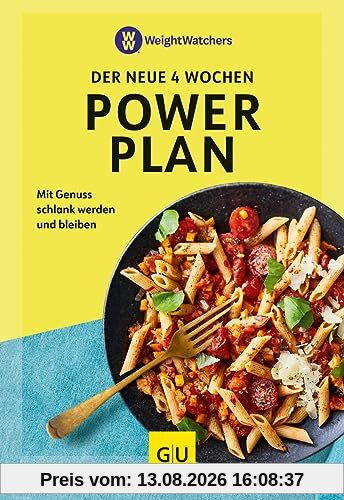 Weight Watchers- der neue 4 Wochen Powerplan: Mit Genuss schlank werden und bleiben (GU Diät&Gesundheit)