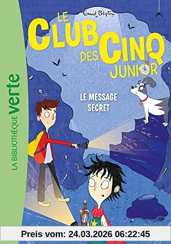 Le club des Cinq junior. Vol. 13. Le message secret