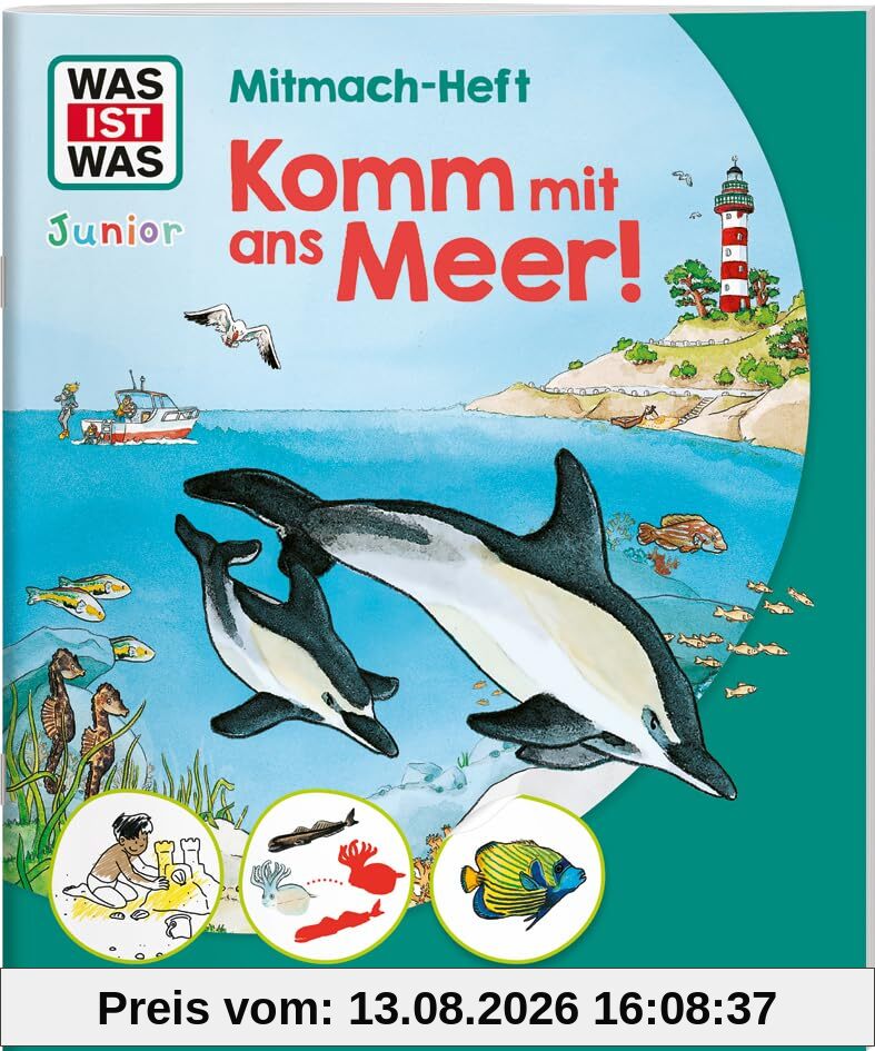 WAS IST WAS Junior Mitmach-Heft Komm mit ans Meer!