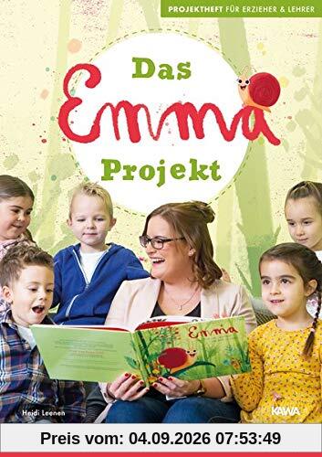 Das Emma - Projekt: Projektheft für Erzieher und Lehrer
