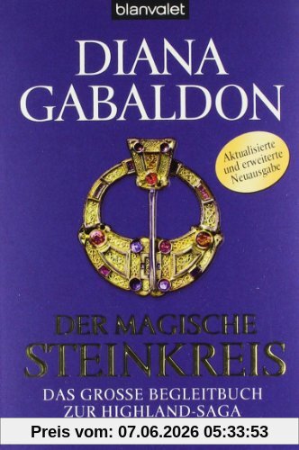Der magische Steinkreis: Das große Begleitbuch zur Highland-Saga