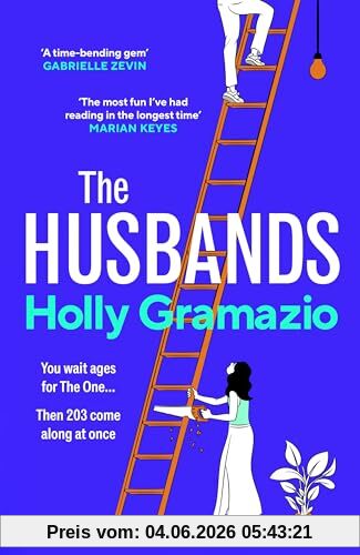 Holly Gramazio The Husbands, ‘The Most Fun I’ve Had Reading In A Long Time’ Marian Keyes