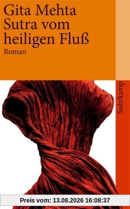 Sutra vom heiligen Fluß: Roman (suhrkamp taschenbuch)