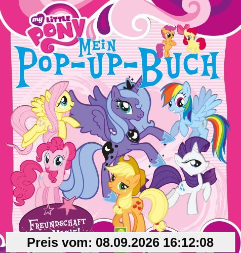 My Little Pony - Mein Pop-up-Buch
