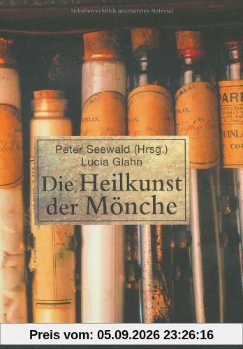 Die Heilkunst der Mönche
