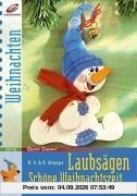 Laubsägen. Schöne Weihnachtszeit